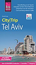 Reise Know-How CityTrip Tel Aviv: Reiseführer mit Faltplan und kostenloser Web-App