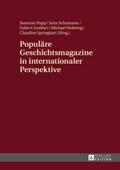 Populäre Geschichtsmagazine in internationaler Per
