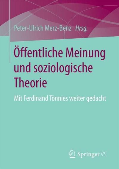 Öffentliche Meinung und soziologische Theorie