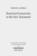 Restricted Generosity in the New Testament