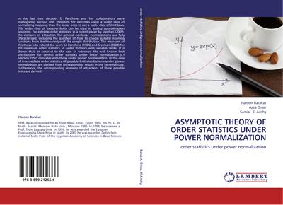 ASYMPTOTIC THEORY OF ORDER STATISTICS UNDER POWER NORMALIZATION