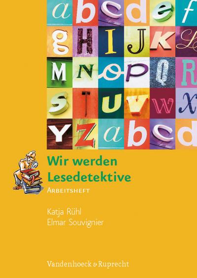 Wir werden Lesedetektive. Arbeitsheft