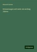 Erinnerungen seit mehr als sechzig Jahren