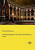 Die Kunstdenkmäler der Stadt und des Kreises Essen