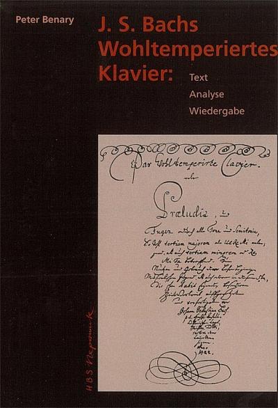 J.S. Bachs Wohltemperiertes Klavier