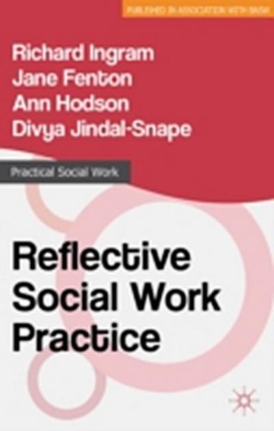 Reflective Social Work Practice