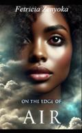 On The Edge of Air