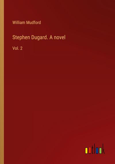 Stephen Dugard. A novel