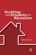 Profiting from Property in a Recession