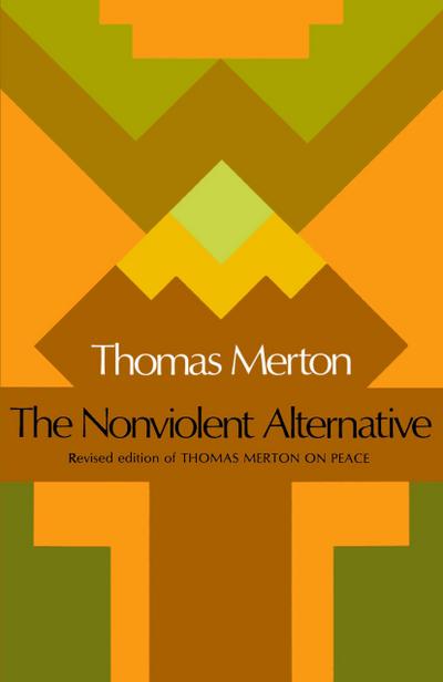 The Nonviolent Alternative