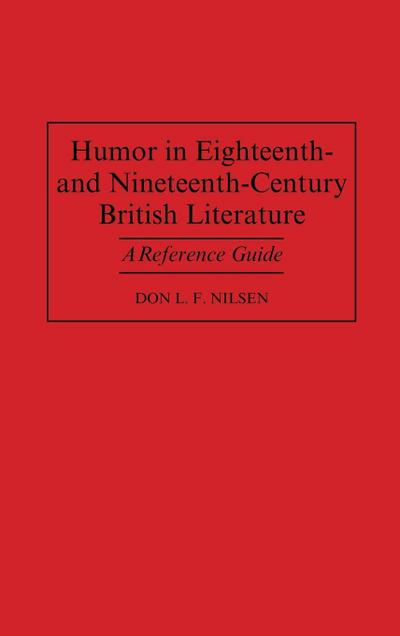 Humor in Eighteenth-And Nineteenth-Century British Literature