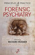 Principles and Practice of Forensic Psychiatry, 2Ed