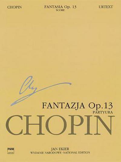 Chopin, F: Fantasia on Polish Airs Op. 13 for Piano and Orch