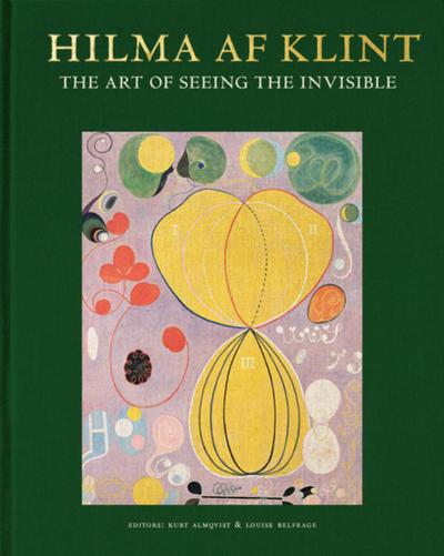 Hilma af Klint: The art of seeing the invisible