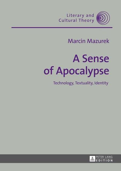 A Sense of Apocalypse 