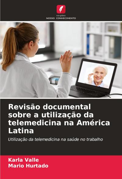 Revisão documental sobre a utilização da telemedicina na América Latina