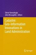 Cadastre: Geo-Information Innovations in Land Admi