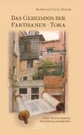 Das Geheimnis der Partisanen-Tora