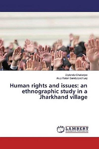 Human rights and issues: an ethnographic study in a Jharkhand village