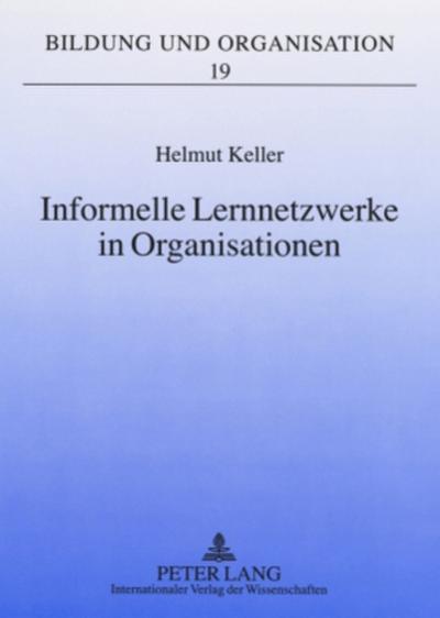 Informelle Lernnetzwerke in Organisationen