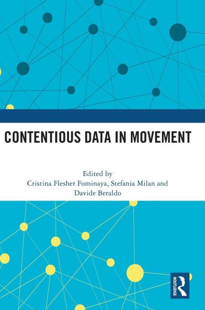 Contentious Data in Movement