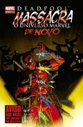 Deadpool Massacra o Universo Marvel de Novo