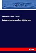 Epics and Romances of the Middle Ages