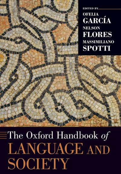 The Oxford Handbook of Language and Society