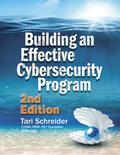 Building an Effective Cybersecurity Program, 2nd Edition
