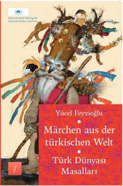 Märchen aus der türkischen Welt