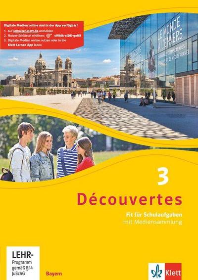 Découvertes 3. Ausgabe Bayern. Fit für Schulaufgaben. Arbeitsheft mit Lösungen und Mediensammlung 3. Lernjahr