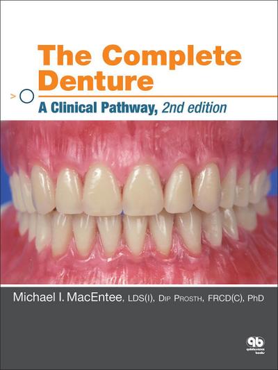 The Complete Denture (eBook, EPUB) - Michael I. MacEntee