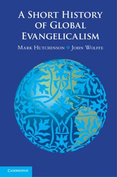 Short History of Global Evangelicalism