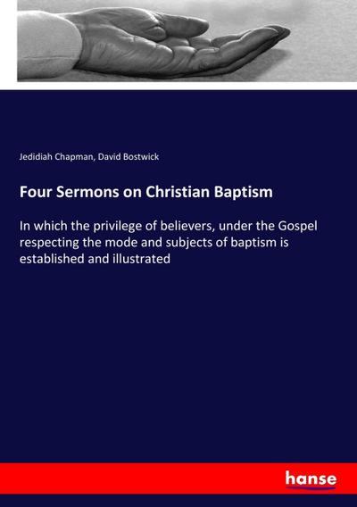 Four Sermons on Christian Baptism