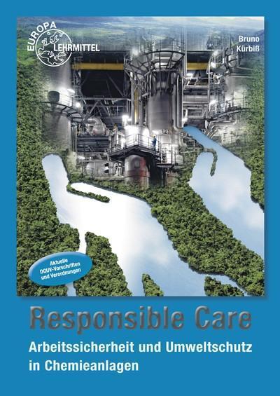 Responsible Care: Arbeitssicherheit und Umweltschutz in Chemieanlagen
