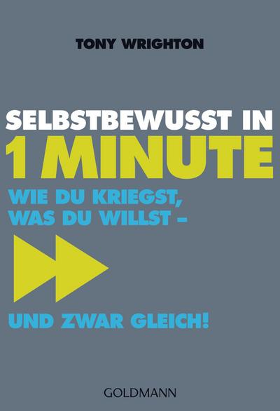 Wrighton, T: Selbstbewusst in 1 Minute