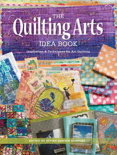 The Quilting Arts Idea Book