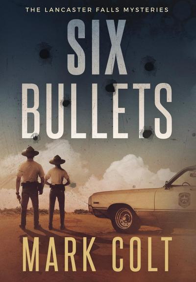 Six Bullets