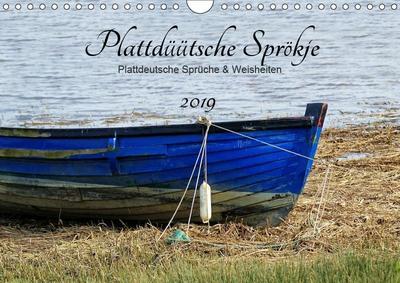 Plattdüütsche Sprökje 2019 (Wandkalender 2019 DIN A4 quer)