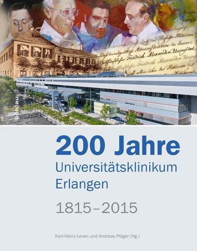 200 Jahre Universitätsklinikum Erlangen, 1815-2015