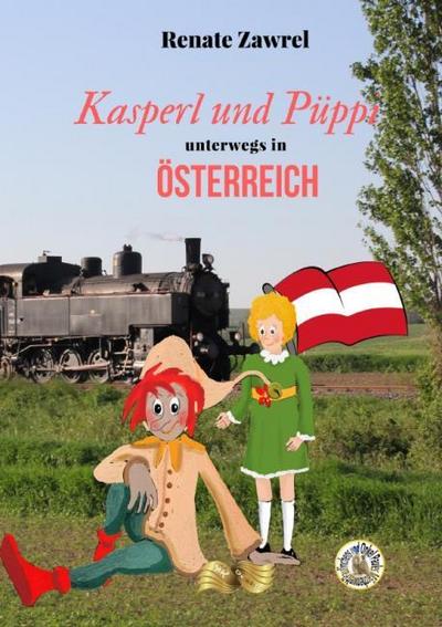 Kasperl und Püppi unterwegs in Österreich