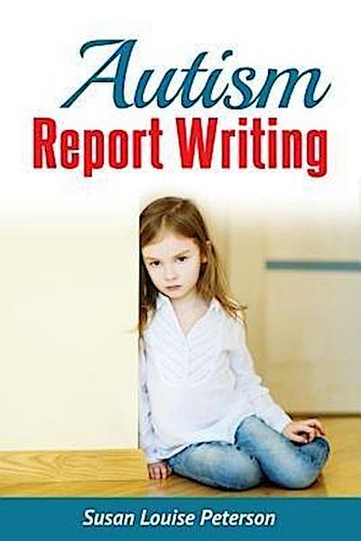 Autism Report Writing