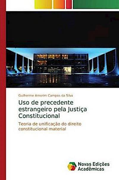 Uso de precedente estrangeiro pela Justiça Constitucional