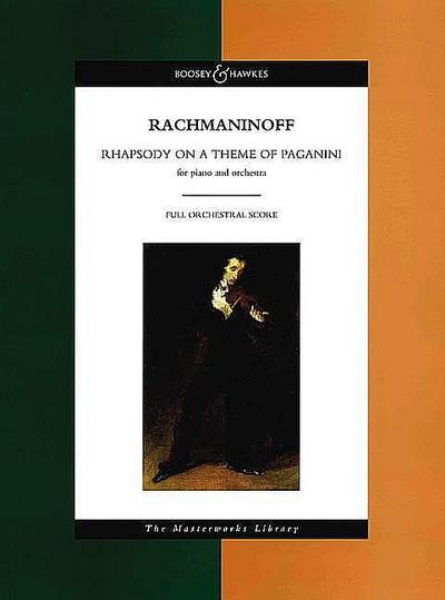 Rhapsodie über ein Thema von Paganini: op. 43. Klavier und Orchester. Studienpartitur.: The Masterworks Library - Sergei Rachmaninoff
