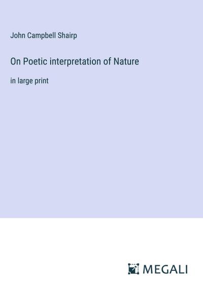 On Poetic interpretation of Nature