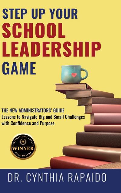 Step Up Your School Leadership Game