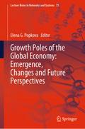 Growth Poles of the Global Economy: Emergence, Changes and Future Perspectives
