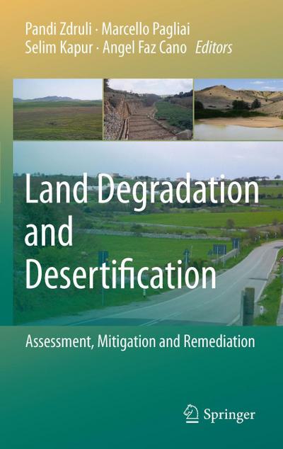 Land Degradation and Desertification: Assessment, Mitigation and Remediation