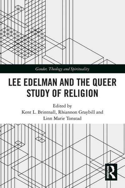 Lee Edelman and the Queer Study of Religion