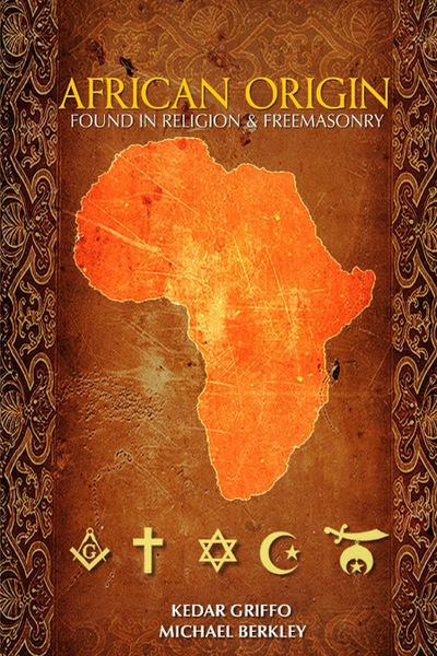 African Origin : Found in Religion and Freemasonry
